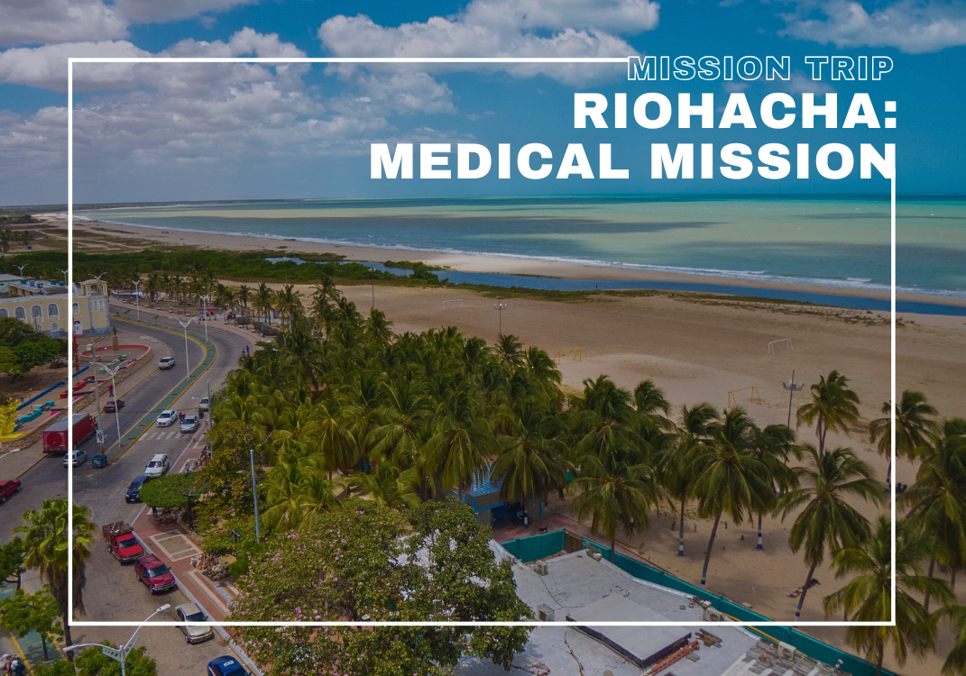 Mission Trip: Riohacha