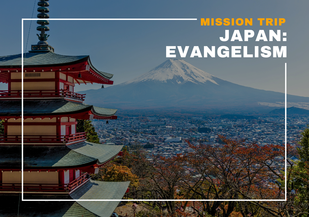 Mission Trip: Japan