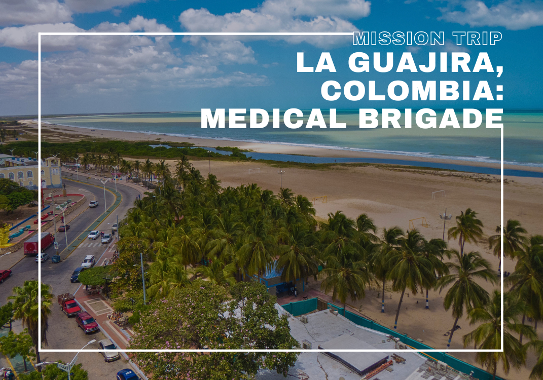 Mission Trip: La Guajira