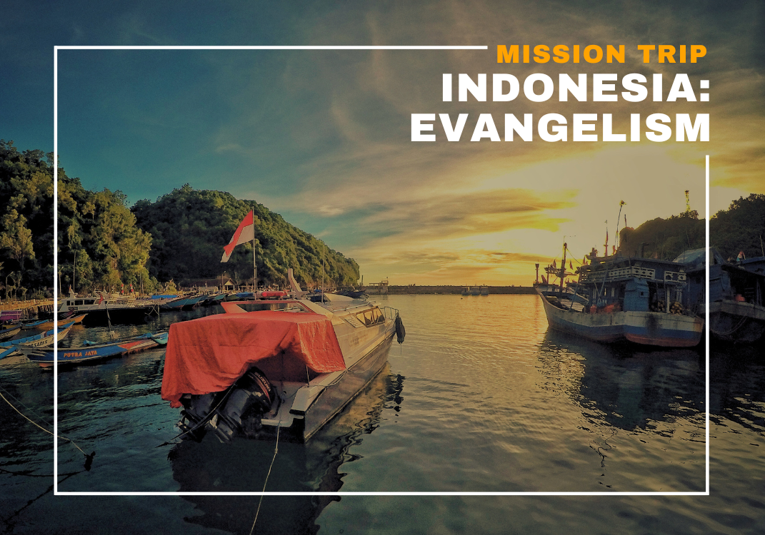 Mission Trip: Indonesia