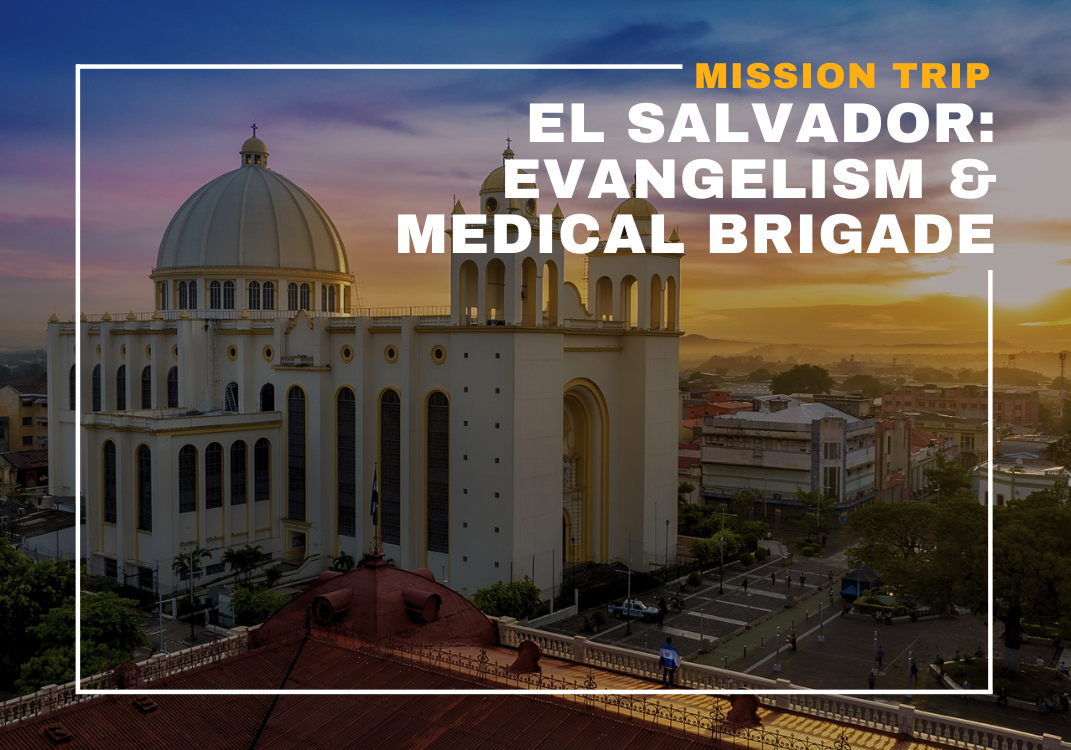 Mission Trip: El Salvador