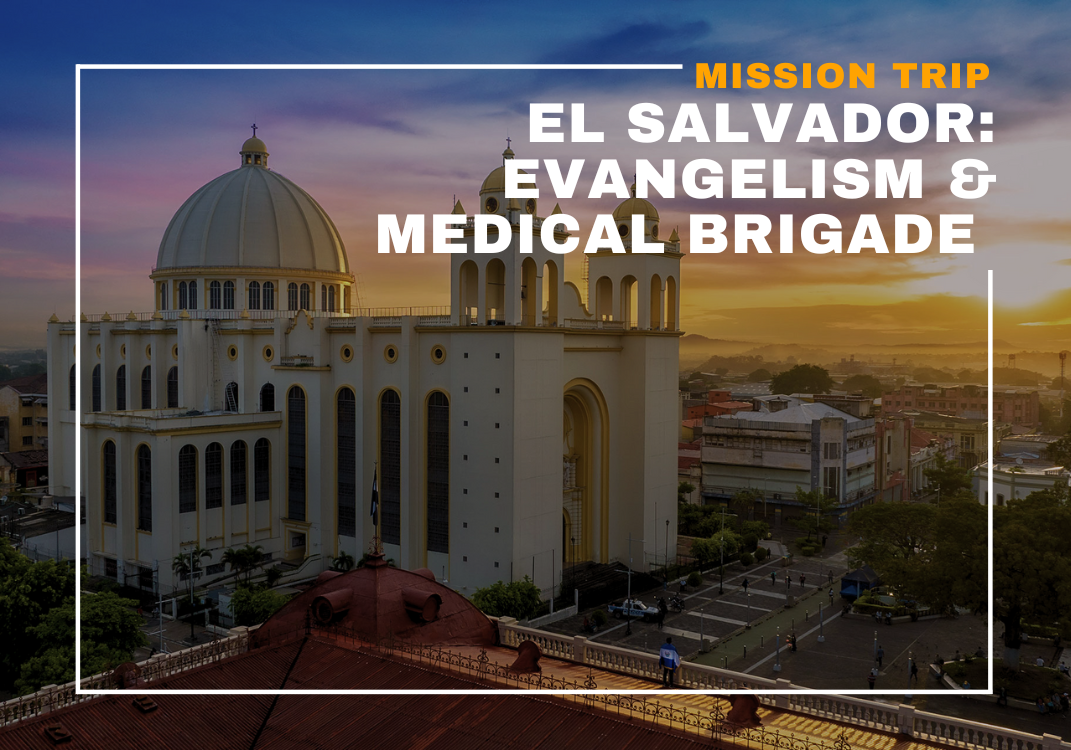 Mission Trip: El Salvador