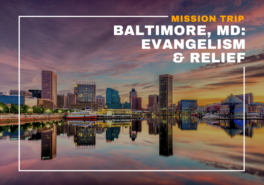 Mission Trip: Baltimore