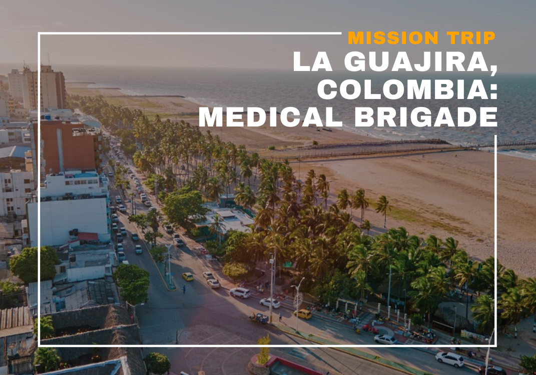 Mission Trip: La Guajira